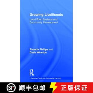 【3-4周达】精装 Growing Livelihoods : Local Food Systems and Community Development [9780415727051]