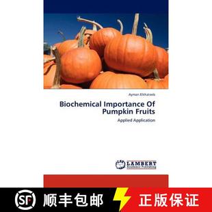 Importance Pumpkin Fruits 预订 9783845428499 Biochemical