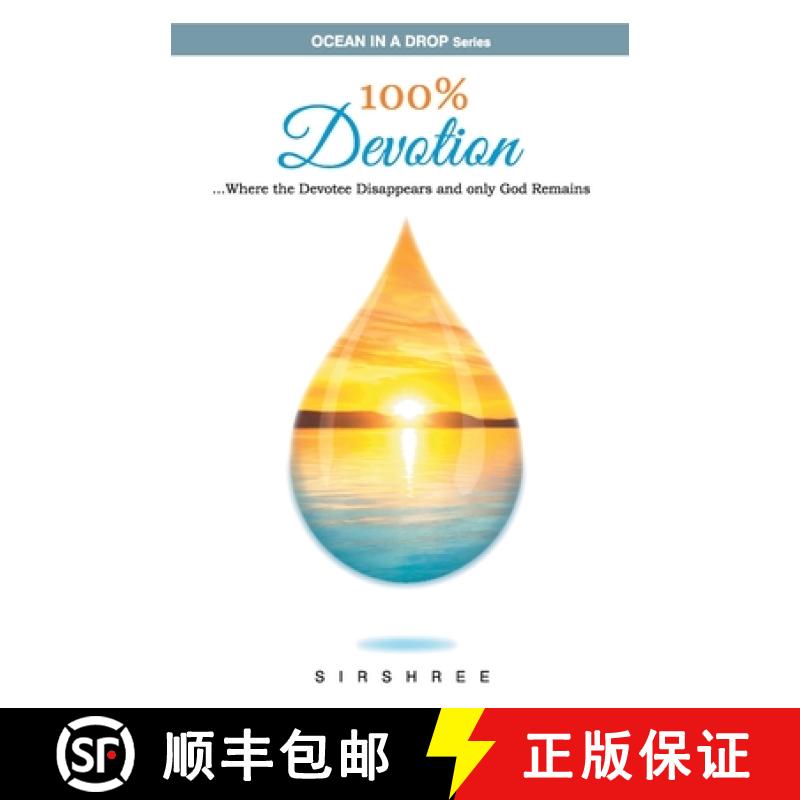 【4周达】100% Devotion  ...Where the Devotee Disappears and Only God Remains. [9789387696877]