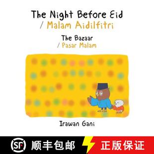 预订 The Night Before Eid / Malam Aidilfitri: The Bazaar / Pasar Malam [9781543741643]
