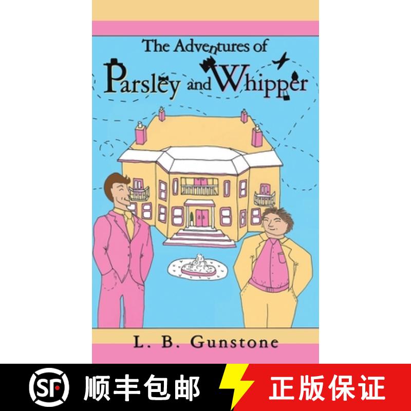 【2-3周达】The Adventures of Parsley and Whipper [9781035861224]