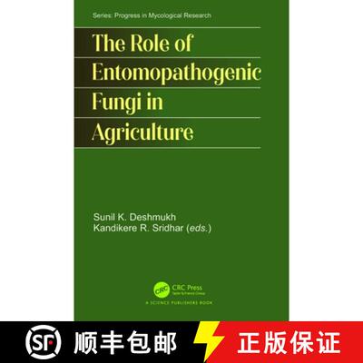 【3-4周达】The Role of Entomopathogenic Fungi in Agriculture [9781032813226]