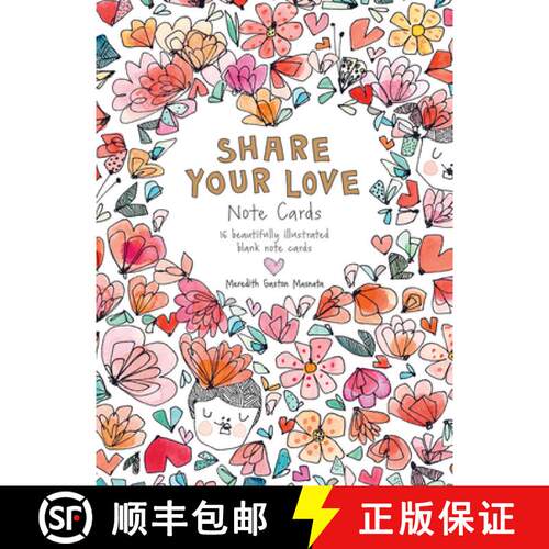 【3-4周达】Share Your Love Note Cards: 16 Beautifully Illustrated Blank Note Cards [9781743799376]