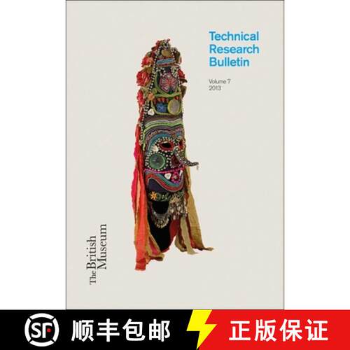 【3-4周达】The British Museum Technical Research Bulletin, Volume 7 [9781909492073]