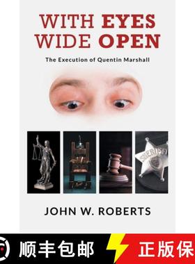 预订 With Eyes Wide Open: The Execution of Quentin Marshall [9798887631813]