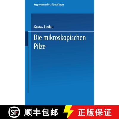 【3-4周达】Die mikroskopischen Pilze [9783662240359]