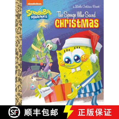 【3-4周达】精装 The Sponge Who Saved Christmas (Spongebob Squarepants) [9780593904343]