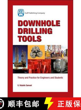 【3-4周达】Downhole Drilling Tools: Theory and Practice for Engineers and Students [9781933762135]
