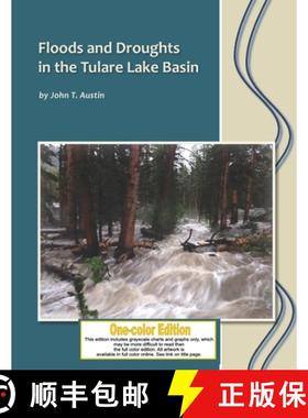 预订 Floods and Droughts in the Tulare Lake Basin: Black and White Edition [9781878441379]