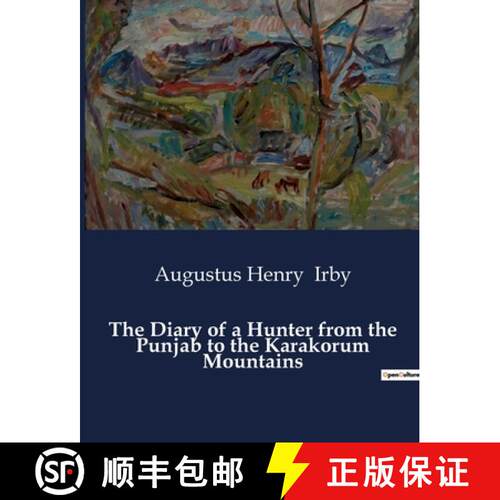 【3-4周达】The Diary of a Hunter from the Punjab to the Karakorum Mountains: A Journey Through the Ma... [9791041984428]