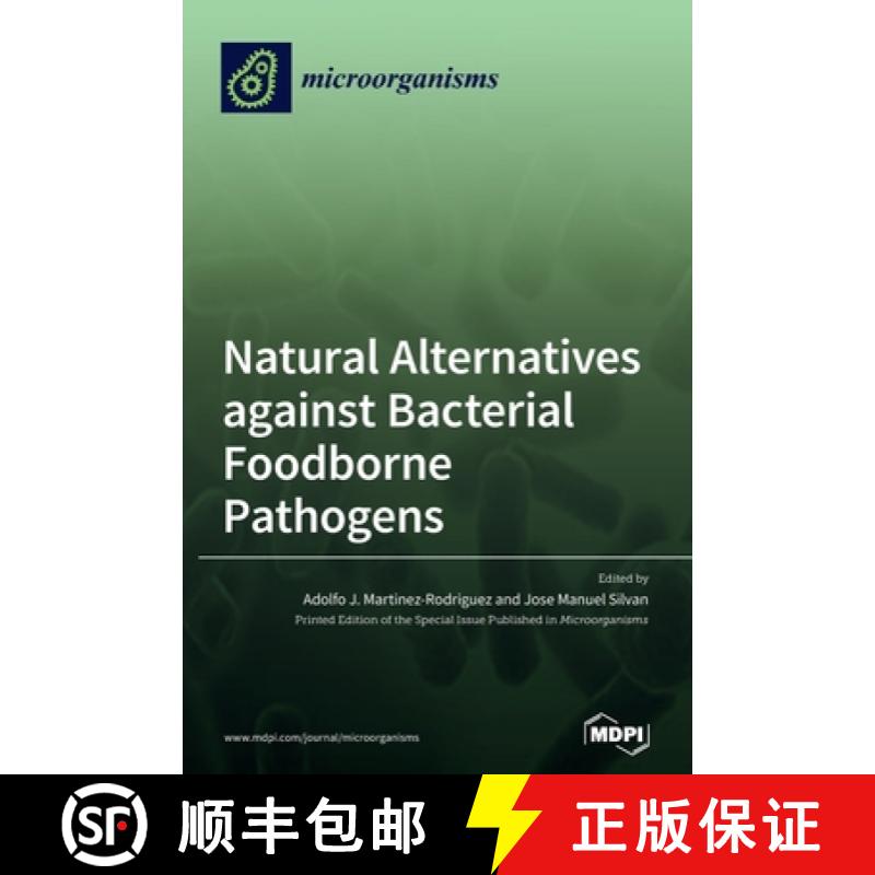 【3-4周达】Natural Alternatives against Bacterial Foodborne Pathogens [9783039365517]