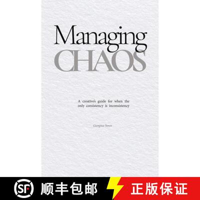 【3-4周达】精装 Managing Chaos: A creative's guide for when the only consistency is inconsistency [9781919499611]