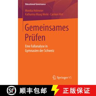 【3-4周达】Gemeinsames Prüfen : Eine Fallanalyse in Gymnasien der Schweiz (1. Aufl. 2017) [9783658170592]