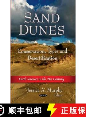 【3-4周达】Sand Dunes: Conservation, Types and Desertification [9781613241080]