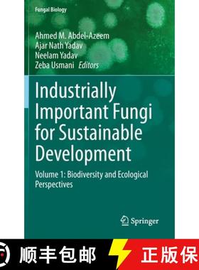【3-4周达】Industrially Important Fungi for Sustainable Development : Volume 1: Biodiversity and Ecol... [9783030675608]