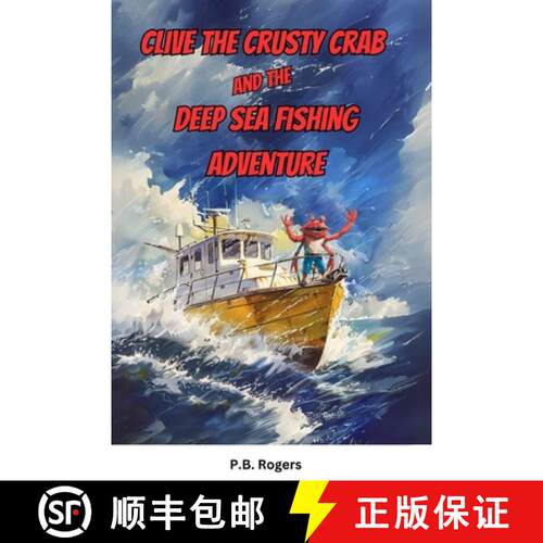 【3-4周达】Clive the Crusty Crab and the Deep Sea Fishing Adventure [9798990562943]