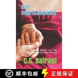 Imprisonments Fear Greed Our 4周达 Attachment Lust Jealousy 9788193160510 Addiction Anger Ego
