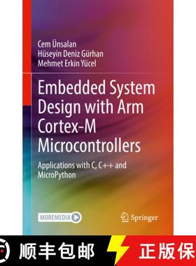 【3-4周达】Embedded System Design with ARM Cortex-M Microcontrollers : Applications with C, C++ and M... [9783030884383]