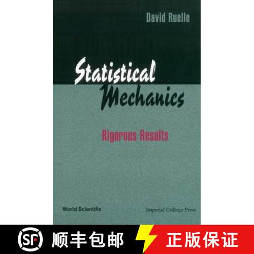 预订 精装 Statistical Mechanics: Rigorous Results [9789810238629]