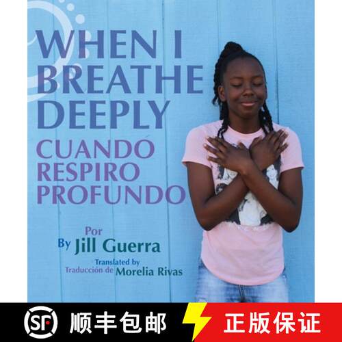 【3-4周达】精装 When I Breathe Deeply/Cuando respiro profundo [9781735378701]