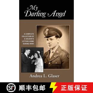 Collection During Complete Angel WWII Home 9780578812342 Letters Darling 预订 Soldier