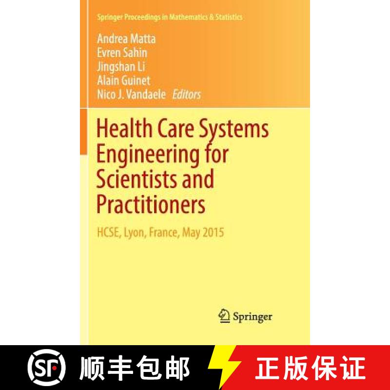 【3-4周达】Health Care Systems Engineering for Scientists and Practitioners : HCSE, Lyon, France, May... [9783319817316]