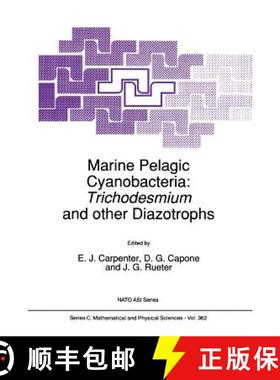 【3-4周达】Marine Pelagic Cyanobacteria: Trichodesmium and other Diazotrophs [9789048141265]