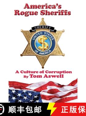 预订 America's Rogue Sheriffs: A Culture of Corruption [9781733196857]