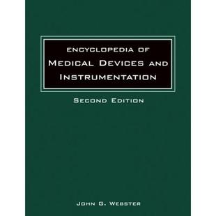 Instrumentation Wiley生物工程 9780471263586 4周达 Encyclopedia Devices Second Medical Edition Set And