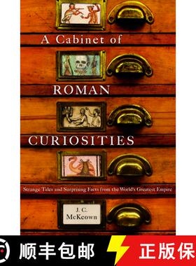 【3-4周达】A Cabinet of Roman Curiosities: Strange Tales and Surprising Facts from the World's Greate... [9780195393750]