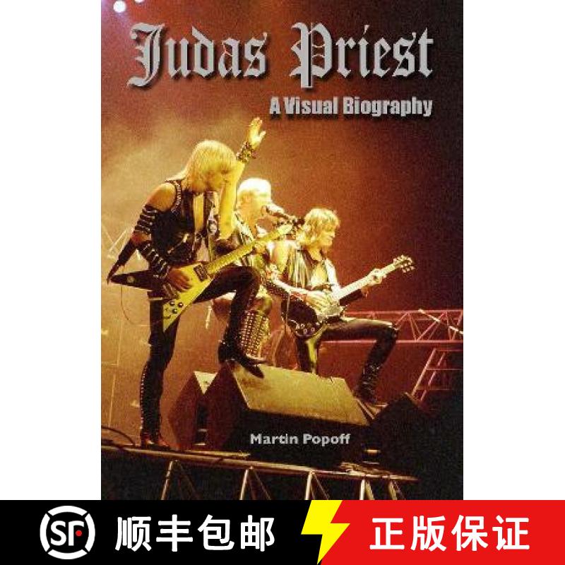 【2-3周达】Judas Priest: A Visual Biography [9781912782895]