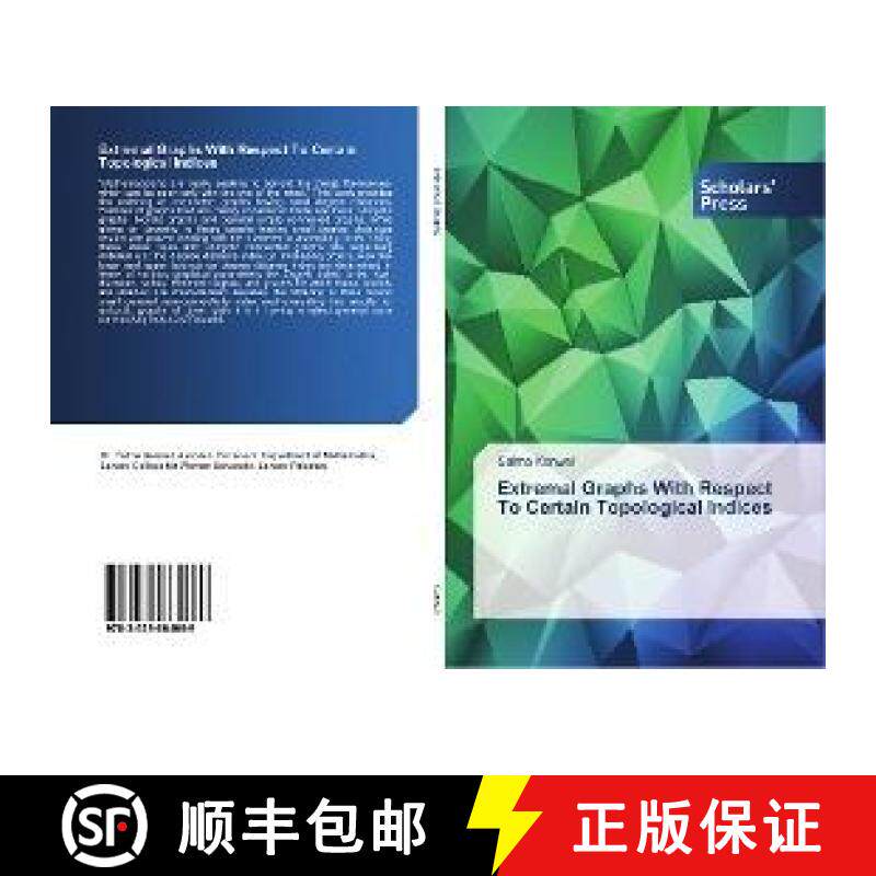 预订 Extremal Graphs With Respect To Certain Topological Indices [9783639664669]