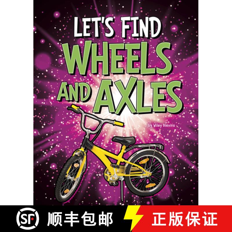预订 Let's Find Wheels and Axles [9781977122803]
