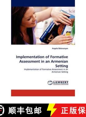 预订 Implementation of Formative Assessment in an Armenian Setting [9783844384352]