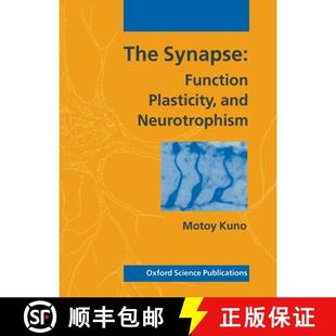 【3-4周达】The Synapse: Function, Plasticity, and Neurotrophism [9780198546870]