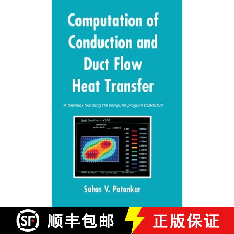 【3-4周达】Computation of Conduction and Duct Flow Heat Transfer [9781560325116]