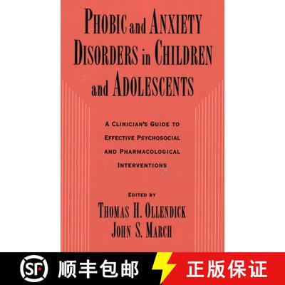 【3-4周达】Phobic and Anxiety Disorders in Children and Adolescents: A Clinician's Guide to Effective... [9780195135947]