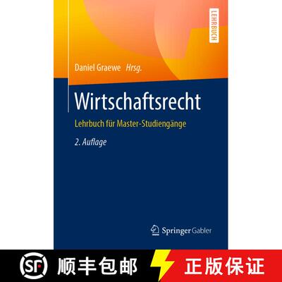 【3-4周达】Wirtschaftsrecht : Lehrbuch für Master-Studiengänge (2., akt. u. erw. Auflage 2019) (2.,... [9783658230791]