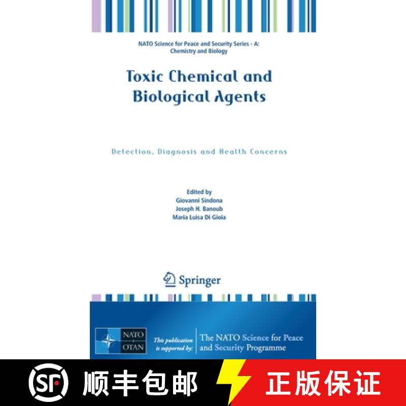 【3-4周达】Toxic Chemical and Biological Agents : Detection, Diagnosis and Health Concerns [9789402420401]