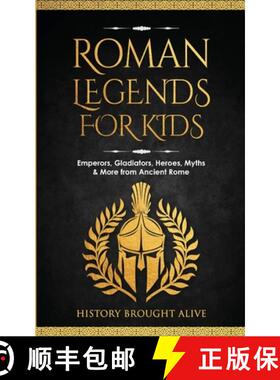 【3-4周达】Roman Legends For Kids: Emperors, Gladiators, Heroes, Myths & More from Ancient Rome [9798330289646]