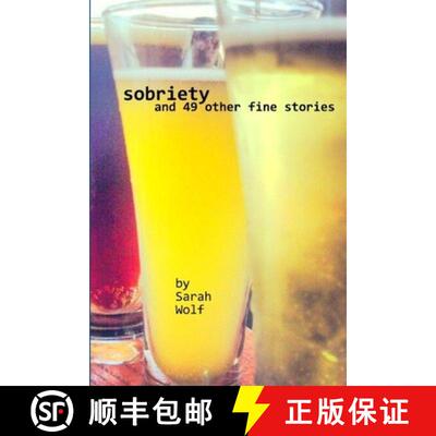 【3-4周达】Sobriety (And 49 Other Fine Stories) [9780989407304]
