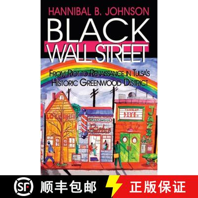 【3-4周达】Black Wall Street: From Riot to Renaissance in Tulsa's Historic Greenwood District [9781934645383]