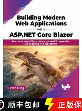 【3-4周达】Building Modern Web Applications with ASP.NET Core Blazor: Learn how to use Blazor to crea... [9789355518798]