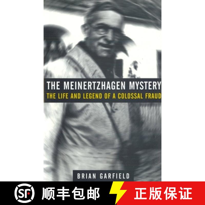 预订 The Meinertzhagen Mystery: The Life and Legend of a Colossal Fraud [9781597971607]