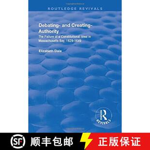 Ideal 4周达 Creating And The Constitutional Debating Failure 9781138724563 Massachusett... Authority
