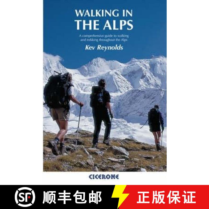 【3-4周达】Walking in the Alps: A comprehensive guide to walking and trekking throughout the Alps [9781852844769]