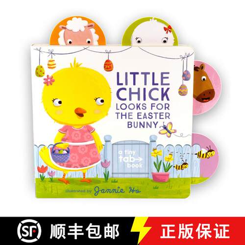 【3-4周达】Little Chick Looks for the Easter Bunny: A Tiny Tab Book (An Interactive Pull-Tab Slider P... [9781536220094]