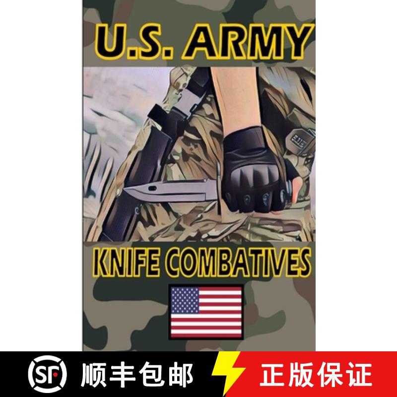 现货 US Army Knife Combatives [9780359643288]