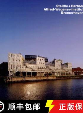 【3-4周达】Steidle + Partner, Alfred-Wegener-Institut, Bremerhaven: Alfred-Wegener-Institut Bremerhaven [9783932565601]
