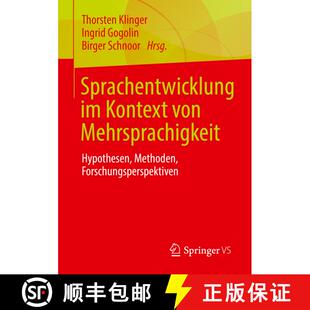 【3-4周达】Sprachentwicklung im Kontext von Mehrsprachigkeit : Hypothesen, Methoden, Forschungsperspe... [9783658367695]